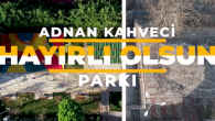 Adnan Kahveci Parkı Yenilendi
