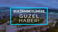 Sultanbeyli’ye Güzel Haber