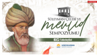 Sultanbeyli’de “Süleyman Çelebi ve Mevlid” Konulu Sempozyum Gerçekleştirildi