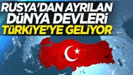 Rusya’dan ayrılan dünya devleri Türkiye’ye geliyor