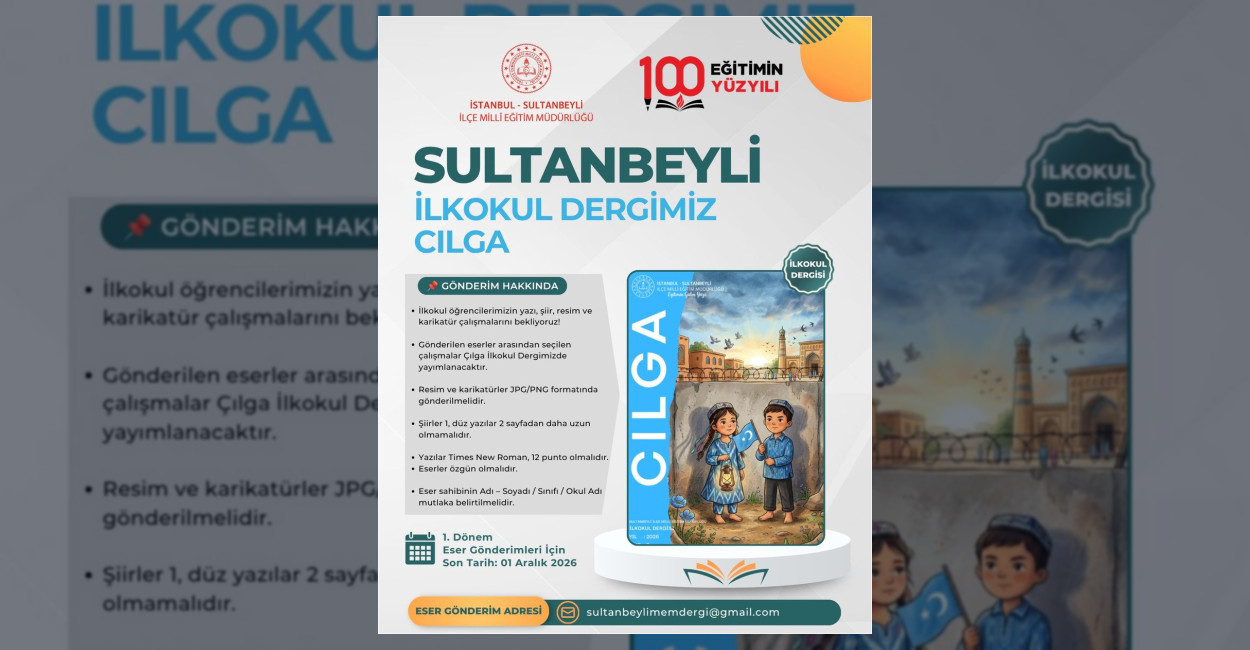 Sultanbeyli İlçe Millî Eğitim Müdürlüğü tarafından hazırlanan Cılga İlkokul Dergisi'nin