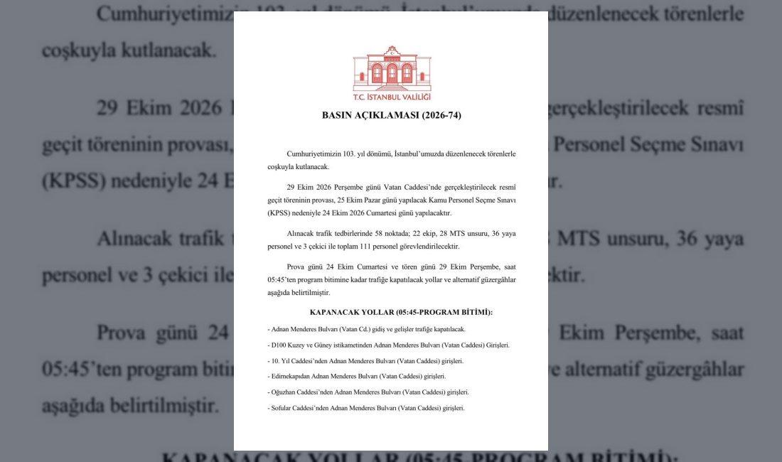 İstanbul Valiliği, Cumhuriyet Bayramı'nın 103. yıl dönümü kutlamaları provasının, KPSS