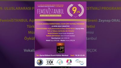 Kartal Belediyesi katkılarıyla düzenlenen 9. Uluslararası FeminİSTANBUL Kadın Şiiri Festivali,