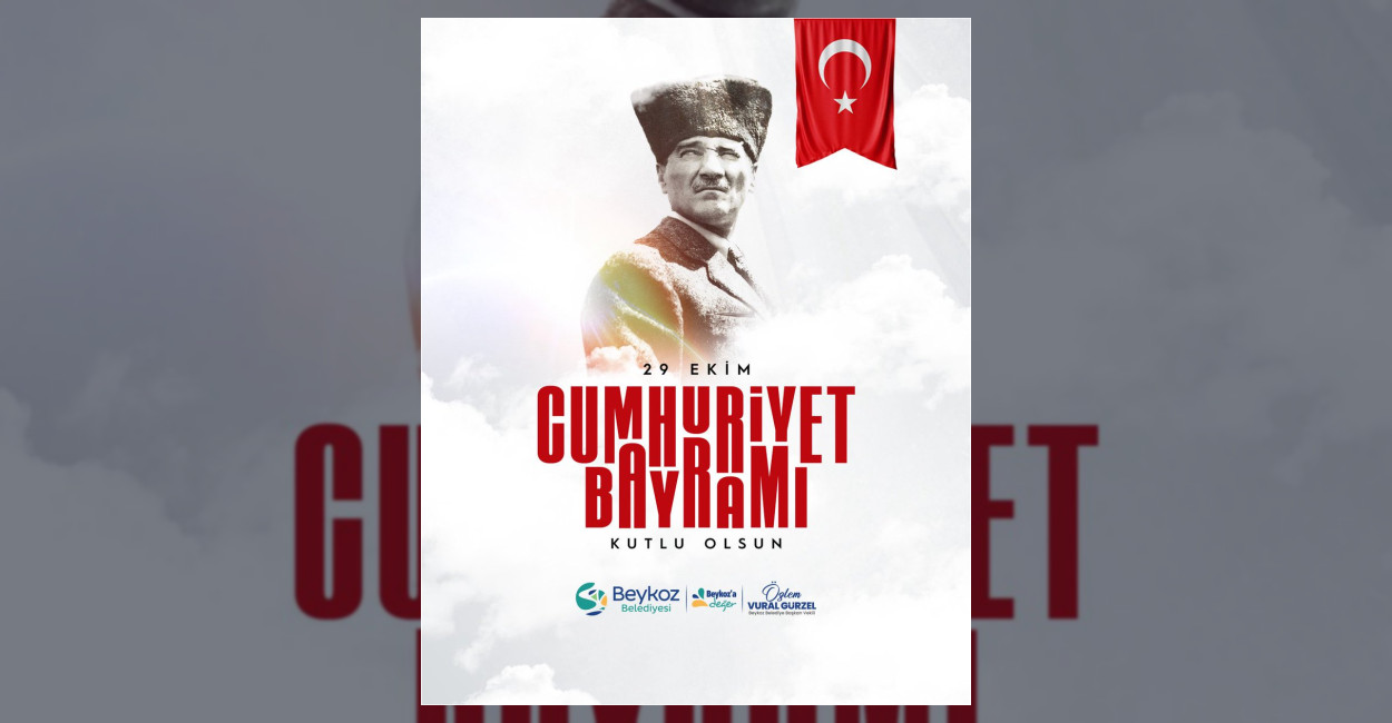 Beykoz Belediyesi, Cumhuriyetin kuruluş yıl dönümü dolayısıyla yayımladığı mesajda Gazi